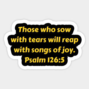 Bible Verse Psalm 126:5 Sticker